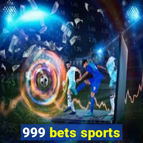 999 bets sports